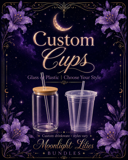 Custom Cups | Glass or Plastic | Choose Your Style