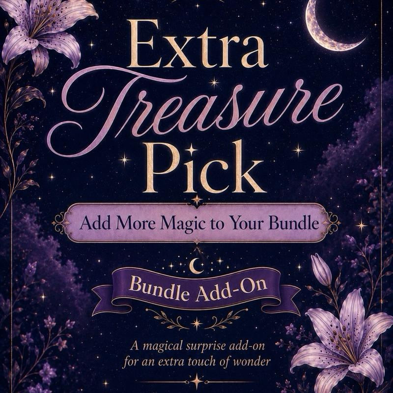 Extra Treasure Pick ✨ | Add More Magic to Your Bundle